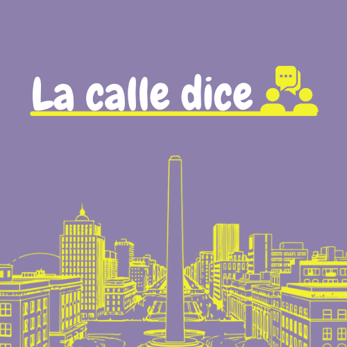 La Calle dice
